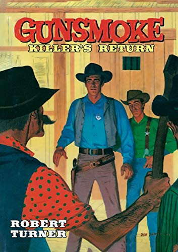 Gunsmoke: Killer's Return, by Robert Turner (Paperback)