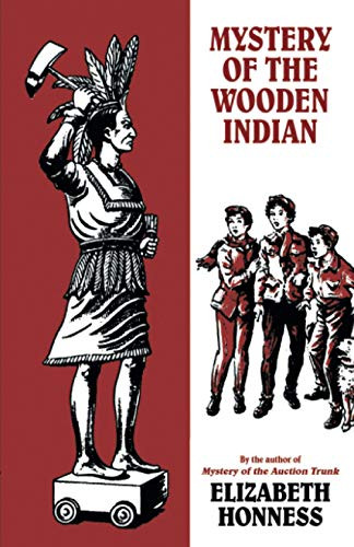 Mystery of the Wooden Indian, by Elizabeth, Honness (Paperback)