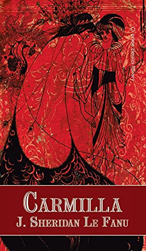 Carmilla, by Joseph Sheridan Le Fanu (Hardcover)