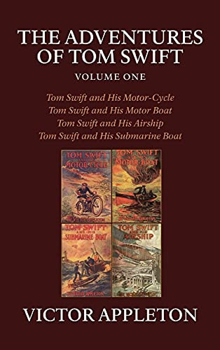 The Adventures of Tom Swift, Volume One, by Victor II Appleton (Hardcover)