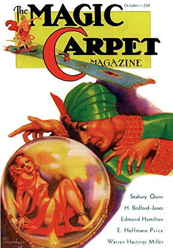 The Magic Carpet, Vol. 3, No 4 (October 1933), by Farnsworth Wright (Paperback)