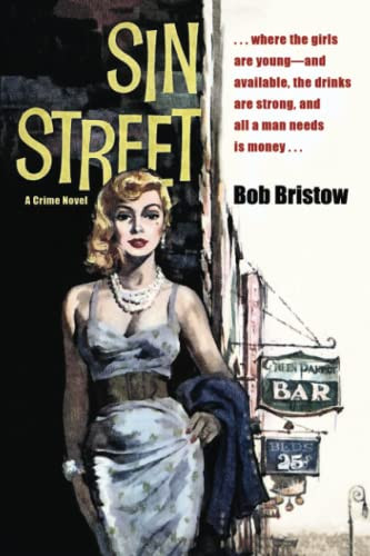 Sin Street, by Bob Bristow (Paperback)