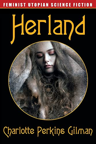 Herland, by Charlotte Perkins Gilman (Paperback)