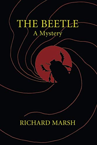 The Beetle, by Richard Marsh (Paperback)