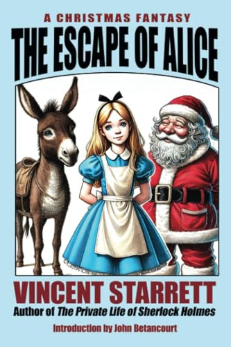 The Escape of Alice, by Vincent Starrett (Paperback)