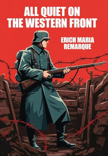 All Quiet on the Western Front, by Erich Maria Remarque (Hardcover)