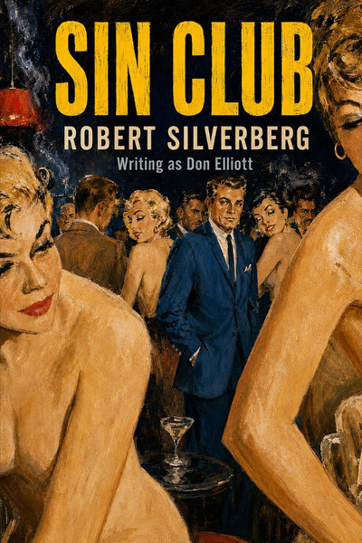 Sin Club, by Robert Silverberg and Don Elliott (Paperback)