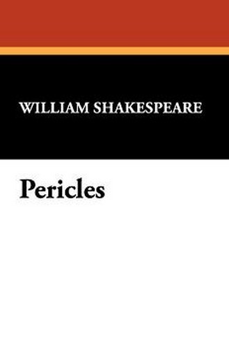 Pericles Writing Pericles, by William Shakespeare (Paperback) - Wildside Press