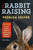 Rabbit Raising Problem Solver Rabbit Raising Problem Solver
