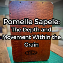 Pomelle Sapele: The Depth and Movement Within the Grain