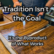 Tradition Isn’t the Goal — It’s the Byproduct of What Works