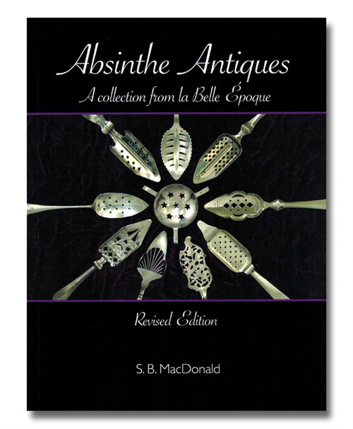 Absinthe Antiques Livre, Revised Edition (en Anglais)