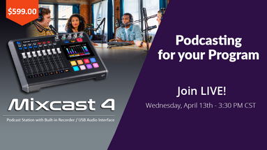 TASCAM Mixcast 4 Webinar TASCAM Mixcast 4 Webinar