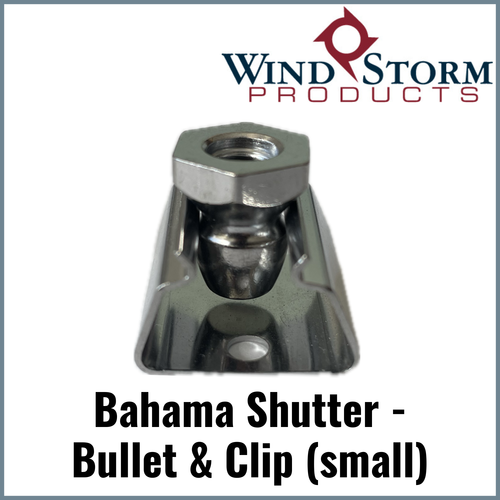 Bahama Shutter - Bullet & Clip (small) - Sold Individually