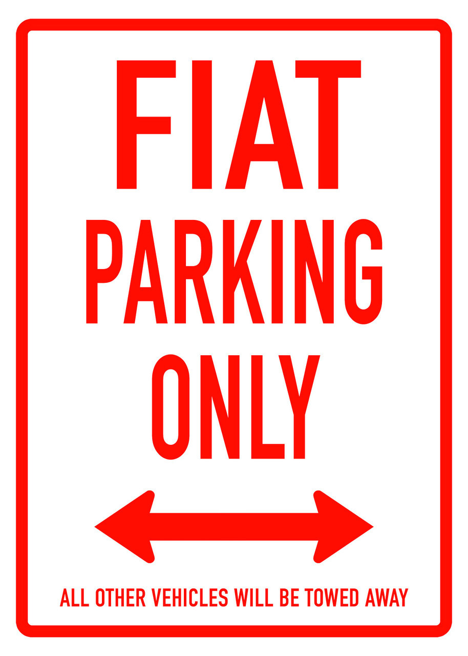 FIAT PARKING ONLY garage sign