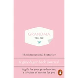 Grandma Tell Me: A Give & Get Back Book (Paperback)