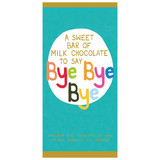 Luxury Gift Chocolate Bar - Bye Bye Bye  
