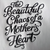 The Beautiful Chaos of a Mother’s Heart