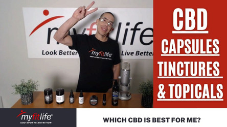 CAPSULES TINCTURES OR TOPICALS… WHICH CBD IS BEST FOR ME? 