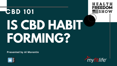 IS CBD HABIT FORMING? 