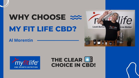 WHY CHOOSE MY FIT LIFE CBD?