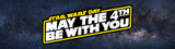 ​Star Wars Day: May The Fourth Be With You!