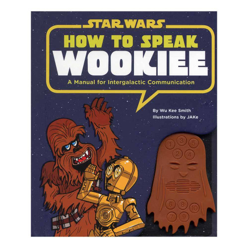 Star Wars How to Speak Wookiee