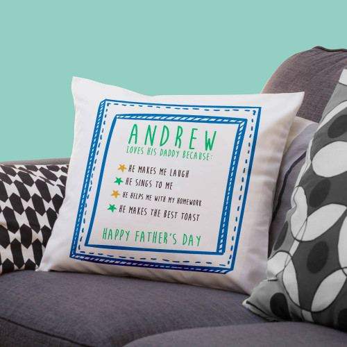 Personalised Boy's I Love Daddy Because; Cushion