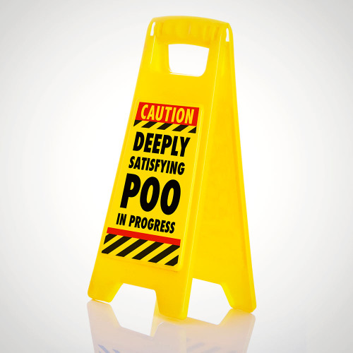 Satisfying Poo Warning Sign