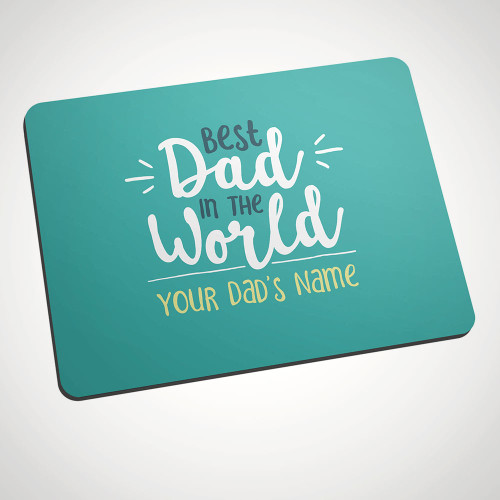 Personalised Best Dad in the World Mouse Mat