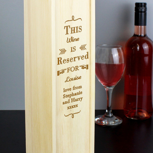 Personalised “Reserved For��� Wooden Wine Bottle Box