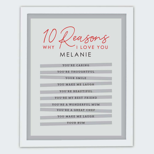 Personalised ‘10 Reasons Why I Love You’ White Framed Print