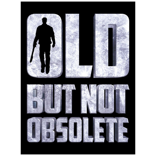 Old but Not Obsolete T-Shirt