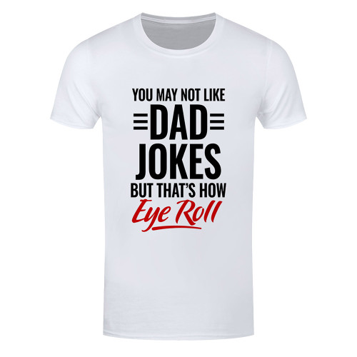 Dad Jokes That's How Eye Roll T-Shirt