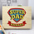 Personalised Super Dad Wooden Sweet Box – 6 Compartment