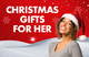 Christmas Gifts for Women at Menkind - shop now!