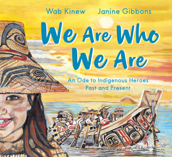 We Are Who We Are: An Ode to Indigenous Heroes Past and Present