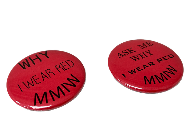 Missing Murdered Indigenous Woman Button With Pin 2"