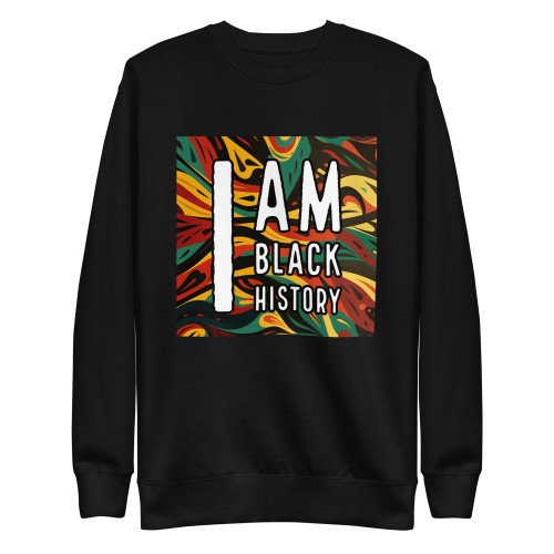 I Am Black History Sweatshirt