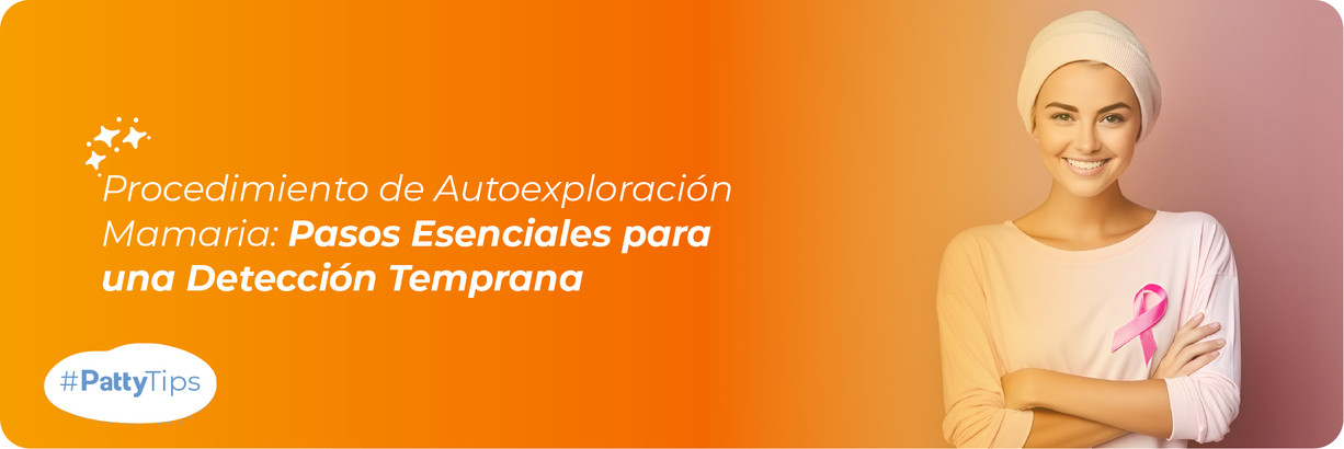 ​Guía Práctica para el Autochequeo Mamario: Pasos Detallados