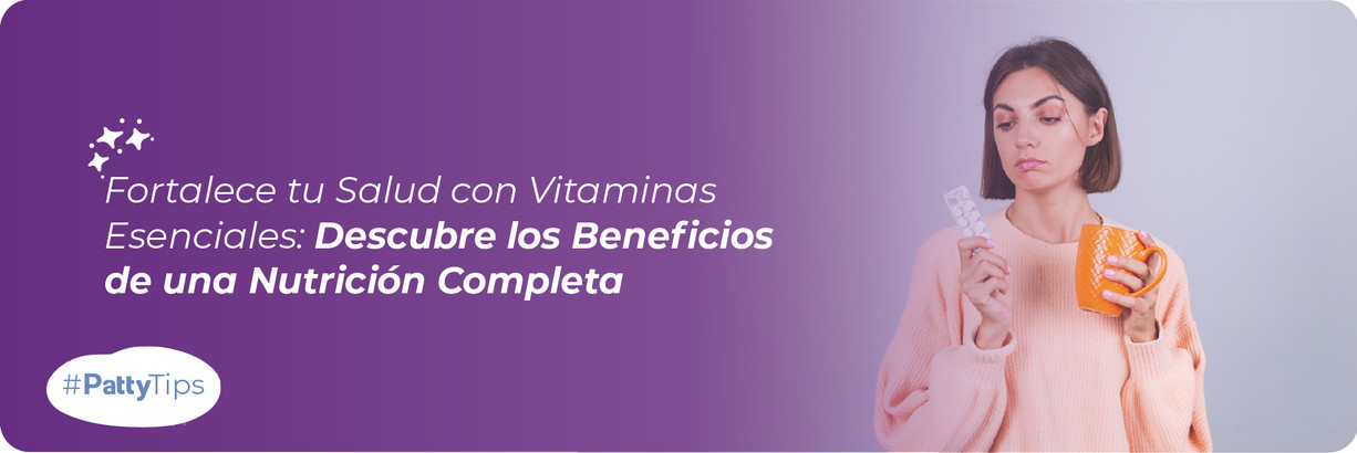 La importancia de añadir vitaminas a nuestra rutina 