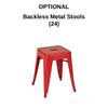 **OPTIONAL** CEF Backless Metal Stools
**Sold Separately**