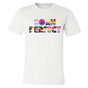 Born Perfect T-Shirt