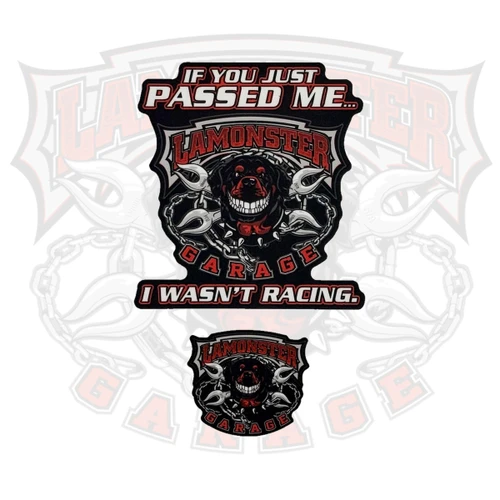 Lamonster Garage Decals "IF YOU JUST PASSED ME... I WASN'T RACING." 2pc | LG-2022 | Lamonster Garage