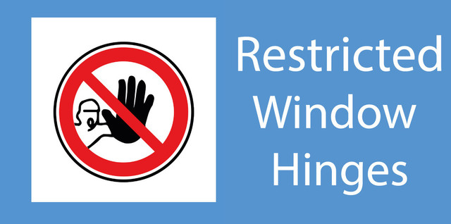 Restricted Window Hinges
