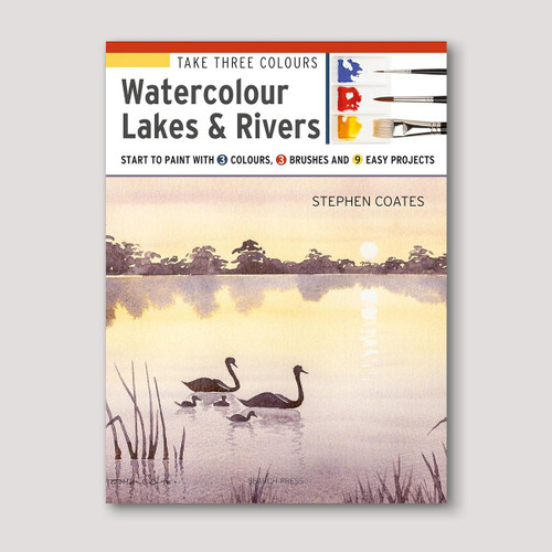 Search Press Take Three Colours: Watercolour Lakes & Rivers by Stephen Coates 