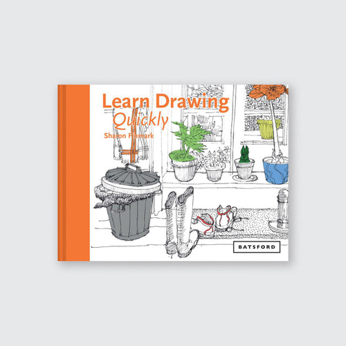 Batsford Learn Drawing Quickly by Sharon Finmark 