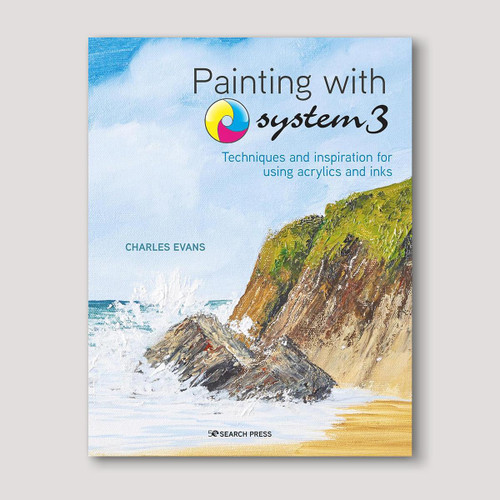 Search Press Painting with System3 by Charles Evans 