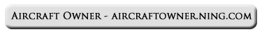 www.aircraftowner.ning.com