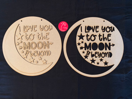 Love you to the moon and beyond DIY sign kit